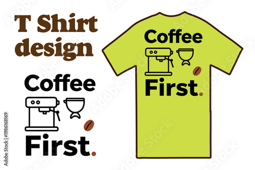 Coffee First t-shirt design with espresso machine and portafilter icons, minimalist caffeine lover apparel vector, lime green shirt mockup