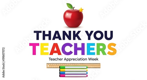 Thank You Teachers Appreciation Week Poster with Red Apple and Colorful Pencils on White Background