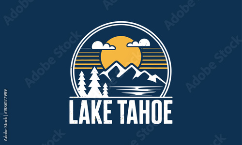 Fotografie Vintage style lake tahoe emblem featuring a sunset mountains trees and water evo
