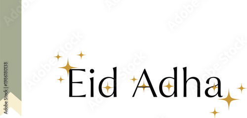 Eid Adha minimalist greeting card vector, elegant Islamic holiday typography with gold stars, clean religious celebration banner for social media
