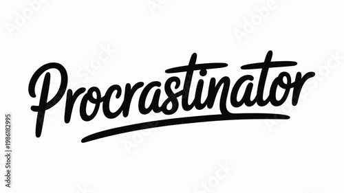Black Procrastinator Script Lettering Text on White Background