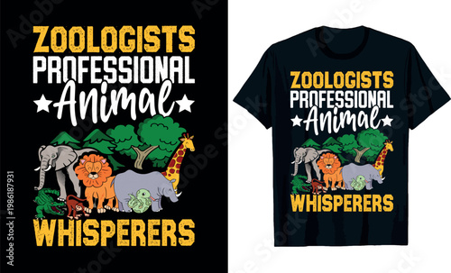 Zoologists Professional Animal Whisperers t-shirt design