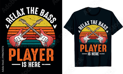 Bild auf Leinwand relax the bass player is here t-shirt design