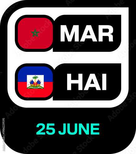 Football 2026 Morocco Haiti Match Fixture Graphic for Tournament Announcement and Sports Event Promotion.