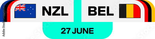 New Zealand Belgium Match Day Announcement Panel Vector Graphic for 2026 Football Tournament Group Stage Design