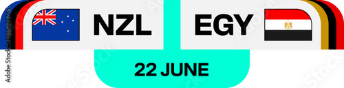 New Zealand Egypt Football Match Fixture Graphic for 2026 Tournament Qualification Group Stage Schedule Design.