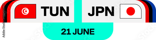 Football 2026 Tournament Fixture Panel featuring Tunisia vs Japan for Match Day Announcement. Stylized Vector Graphic.