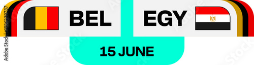 Football 2026 Tournament Match Announcement Displaying Belgium vs Egypt Flags for Dynamic Sports Event.
