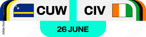 Football 2026 Qualification Group Match Banner featuring Curacao and Ivory Coast flags, for a dynamic sports event announcement.