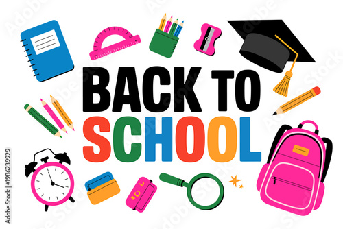 Back to school colorful text with education supplies around  learning concept
