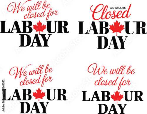 Closed for labor day business sign with canadian maple leaf, public holiday