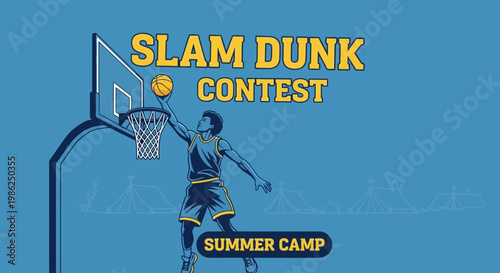 Summer Camp Slam Dunk Competition Illustrative Graphic Design With Active Athlete