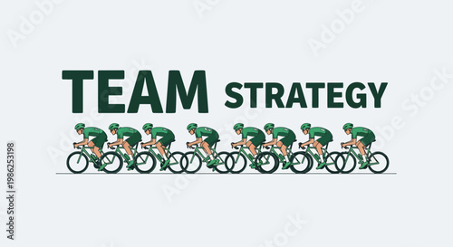 Team Strategy: Cyclists Collaborating to Achieve Goals and Success in a Competitive Race