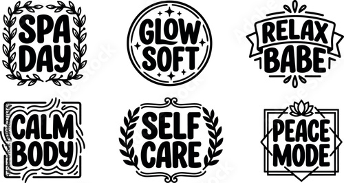 Black and white self care spa day calm body glow soft relax babe peace mode text set