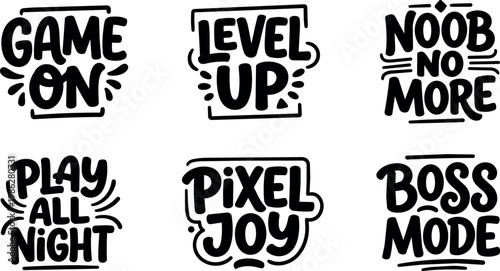 Black and white gaming phrases game on level up pixel joy noob no more boss mode in bold lettering