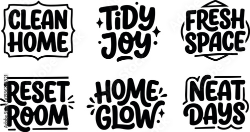 Black and white handwritten lettering tidy joy clean home fresh space reset room home glow neat days