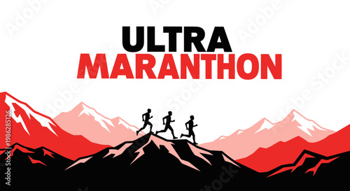 Ultra Marathon Runners Conquering Mountains Under Bold Typography Design