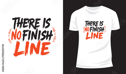 Trendy Gym Workout T Shirt Design with There Is No Finish Line Bold Text Artwork