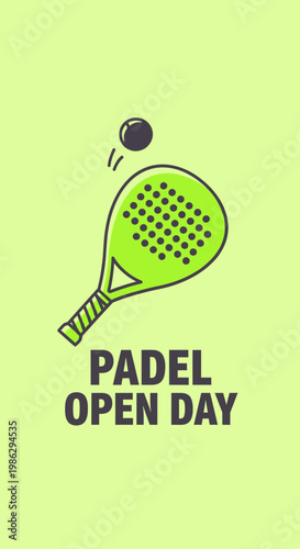 Vibrant Padel Open Day Design Featuring Racket and Ball, Perfect for Promotion and Events
