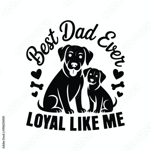 Best dad ever silhouette a heartwarming tribute to fatherhood and canine companionship