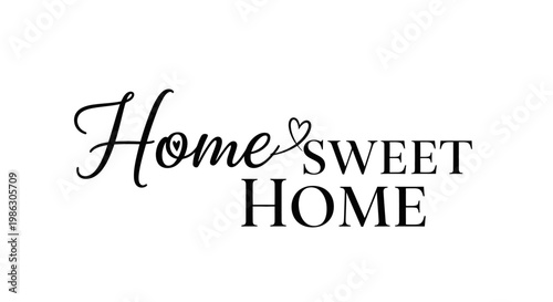 Home sweet home typography design.