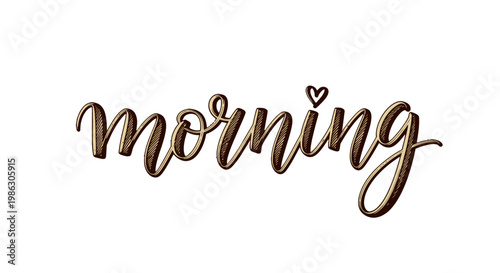 Warm Golden Script 'morning' Text with Small Heart on Isolated White Background, Elegant Calligraphy