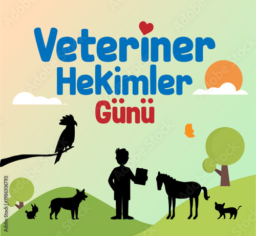 Dünya Veteriner Hekimler Günü Kutlaması. Translation: World Veterinary Day Celebration.