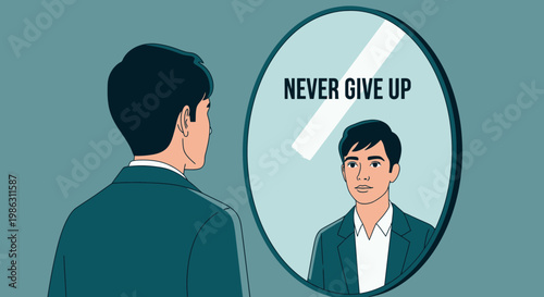 A Man Gazing Into A Mirror with the Words Never Give Up in Bright Bold Letters