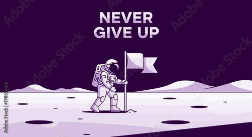 Astronaut Plants Flag Motivational Message On Lunar Surface