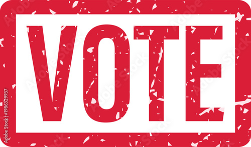 A red and white vote sign.
