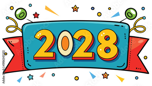 A colorful and festive illustration celebrating the arrival of the year 2028 with bold numbers on a ribbon banner surrounded by confetti and star-shaped decorations set against a white background