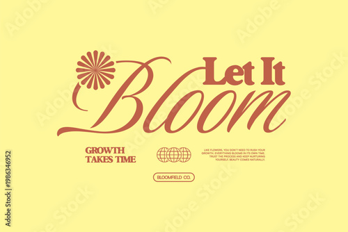 Environment Typography Quotes T-shirt Design. Aesthetic Lettering for t shirt, Poster, Apparel, Wall Art and Print. Eco, Flowers, Nature, Quotes with Minimal Streetwear Style