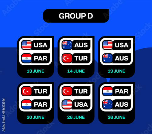 Football 2026 Group D Tournament Match Schedule Presenting International Team Qualifications and Game Dates.