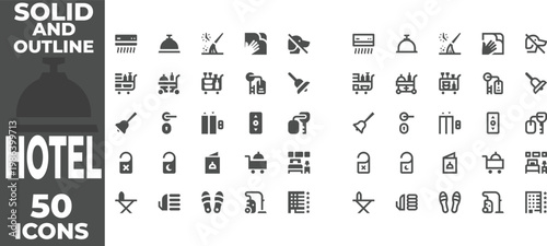 50 Hotel and Room Service Solid And Outline Icon Pack with Hospitality and Housekeeping Illustrations