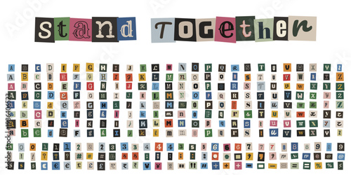 Stand Together ransom note cutout alphabet for social activism and community protest posters