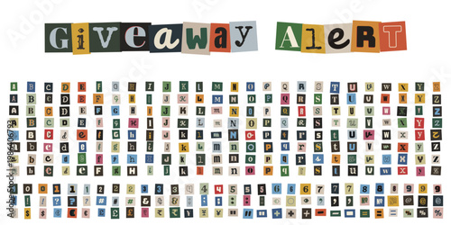 Ransom Note Style Giveaway Alert Banner with Cutout Alphabet Letters and Numbers