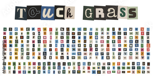 Touch Grass Internet Slang Ransom Note Alphabet with Vintage Magazine Cutout Letters