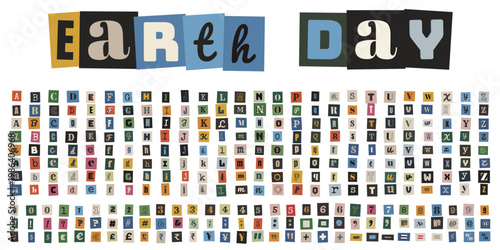 Ransom Note Style Earth Day Typography with Cutout Alphabet and Numbers