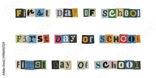 Ransom Note Style First Day of School Text for Scrapbooking and Crafts