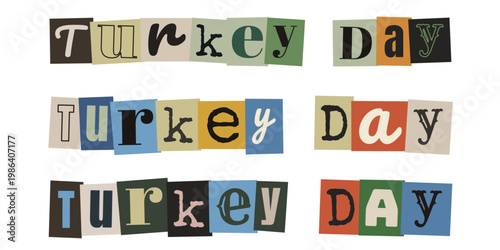 Colorful ransom note style Turkey Day text collage for Thanksgiving holiday design