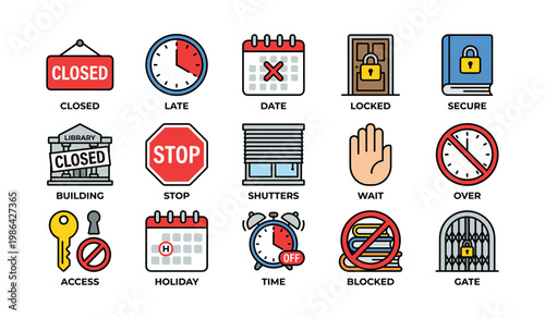 Closed and secure signs with clocks and calendars indicating time and access restrictions