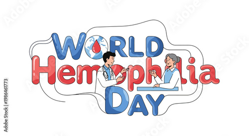 Against a white backdrop, a vibrant vector design celebrates World Hemophilia Day with illustrations of a doctor and patient, the artwork promoting hemophilia awareness and support