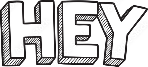 Hand Drawn 3D Hey Typography Illustration Vector