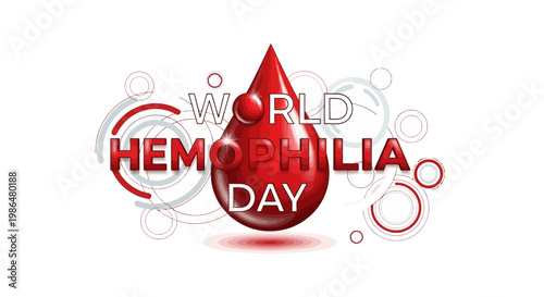 A vibrant vector illustration commemorates World Hemophilia Day with a stylized, glossy red blood drop as its central element, set against a clean white background and overlaid
