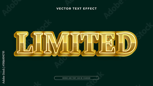 Elegant metallic gold limited text effect for exclusive collections and editions