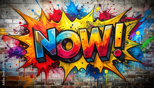 Explosive Graffiti Art with the Word NOW! on a Brick Wall