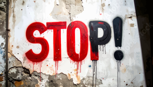 Urgent red and black graffiti text 'STOP!' boldly spray-painted on a weathered, crumbling wall surface