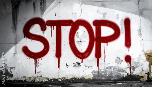 Graffiti on a weathered wall 'STOP!' painted in bold red letters with dripping effect
