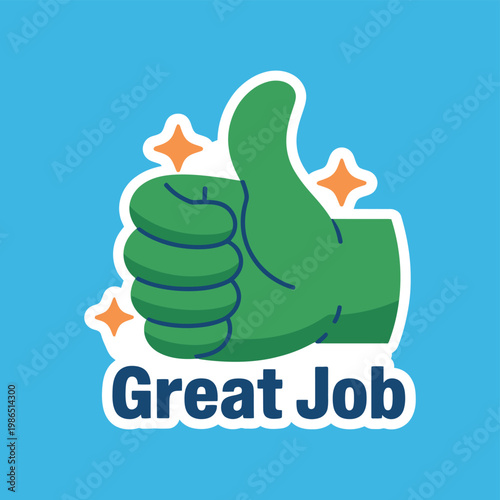 Thumbs up sticker with sparkling stars and Great Job text, approval success positive reinforcement concept, vibrant graphic style, clean modern vector illustration.
