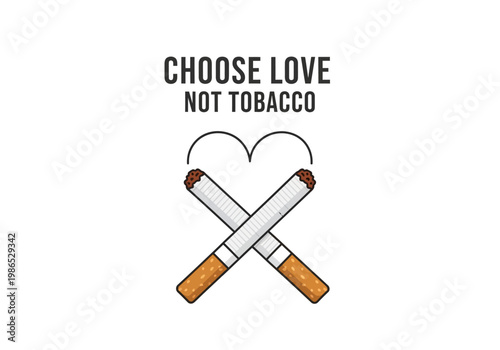 vector illustration promoting the choice of love over tobacco with heart shape and cigarettes